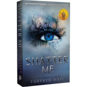 Shatter Me. Book 1 