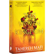 This Woven Kingdom. Book 1 (This Woven Kingdom) 