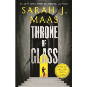 Throne of Glass: Throne of Glass 