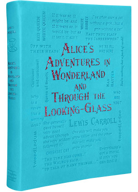 Alice's Adventures in Wonderland and Through the Looking-Glass