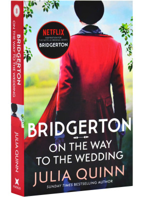 Bridgerton: On the Way to the Wedding (Bridgertons Book 8)