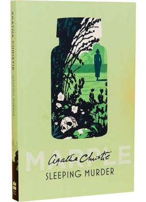 Sleeping Murder: Miss Marple's Last Case. Miss Marple. Book 13