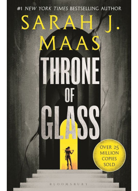Throne of Glass: Throne of Glass. Book 1
